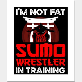 Japanese Sumo Wrestler In Mawashi I'm Not Fat Posters and Art